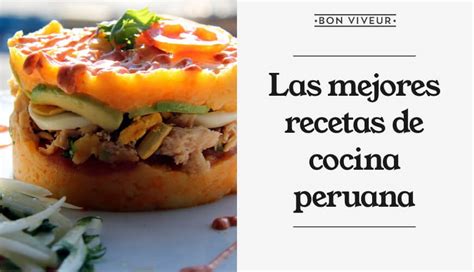 🍽️ ¡descubre Las Mejores Recetas De Platos Típicos Del Perú Recetas De Mexico Peru