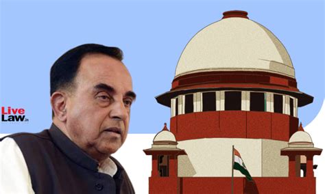 Subramanian Swamy S Plea On Ram Setu Assigned To Bench Led By Justice