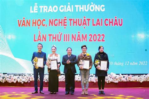 Lễ Trao Giải Thưởng Văn Học Nghệ Thuật Tỉnh Lai Châu Lần Thứ Iii Năm 2022