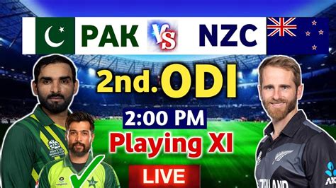 Pak Vs NZ 1st Odi Match Pak Team Playing 11 For 1st Odi Vs NZ YouTube