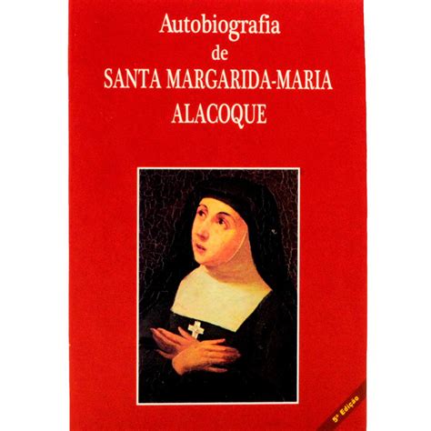 Autobiografia De Santa Margarida Maria Alacoque Loja Online