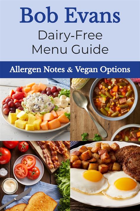 Bob Evans Restaurants Dairy Free Menu Guide With Custom Orders