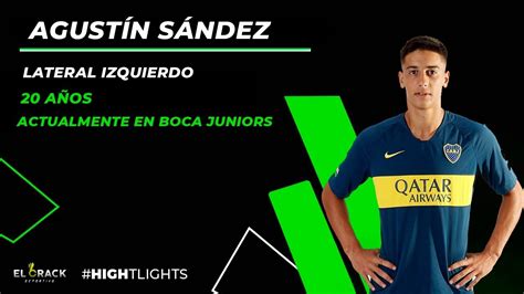 ⚽ Así Juega AgustÍn Sandez 🏃‍♂ Jugadas Del Juvenil De Boca Youtube