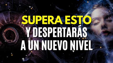 3 GRANDES OBSTÁCULOS en el despertar espiritual y CÓMO VENCERLOS YouTube