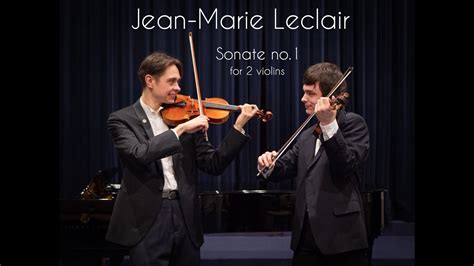 Jean Marie Leclair Sonata No 1 For 2 Violins YouTube