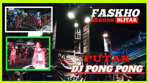 Horeg Faskho Putar Dj Pong Pong Karnaval Siman Youtube