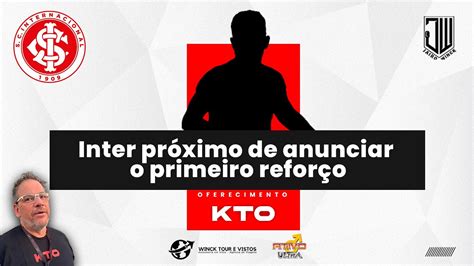 INTER PRÓXIMO DE ANUNCIAR PRIMEIRO REFORÇO JAIRO WINCK YouTube