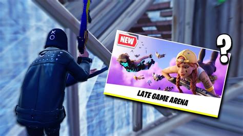 LATE GAME ARENA IN FORTNITE CHAPTER 4 YouTube