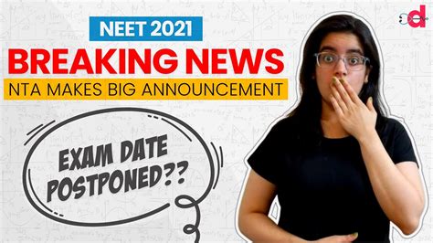 Neet 2021 Postponed Neet Final Dates Nta Makes Big Announcement For