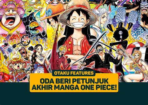 Oda Beri Petunjuk Akhir Manga One Piece Greenscene