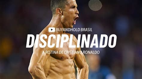 Disciplinado Como Cristiano Ronaldo Mant M Sua Forma F Sica E Mental