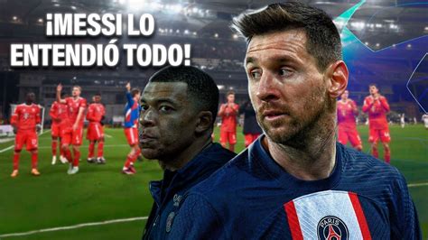 La Escalofriante SalvaciÓn De Messi Y Mbappé En El Psg ¡messi Por Fin EntendiÓ Su Lugar😱 Youtube