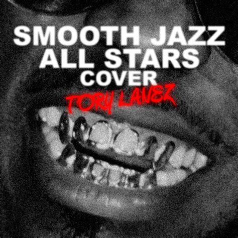 Smooth Jazz All Stars Cover Tory Lanez Instrumental Album By