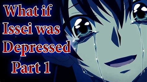 What If Issei Was Depressed Part Issei X Harem Youtube