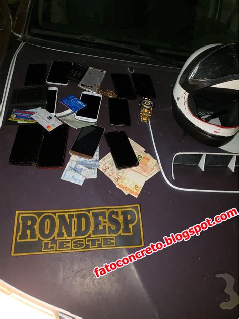 Fato Concreto Rondesp Leste Prende Trio Diversos Celulares Roubados