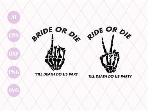 Bride Or Die Bachelorette Party Svg Png Ride Or Die Svg Bride Skeleton