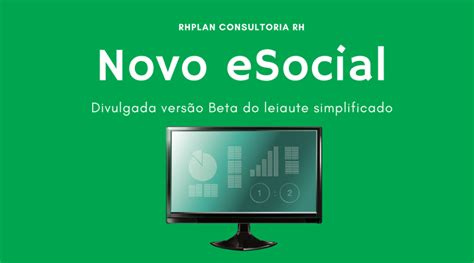 NOVO ESOCIAL Divulgada Versão Beta do LEIAUTE Simplificado