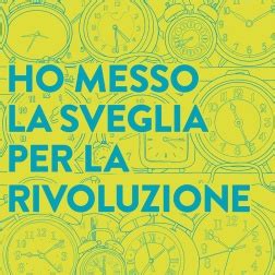 L Orso Ho Messo La Sveglia Per La Rivoluzione Le Recensioni Di