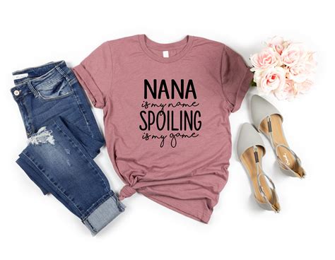 Nana Shirt Nana T Shirt Nana Tee Cute Nana Shirt T For Etsy