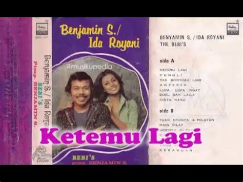 Full Album Benyamin S Ida Royani Ketemu Lagi Youtube