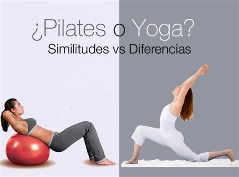 Yoga Y Pilates Diferencias Y Similitudes YogaRivas