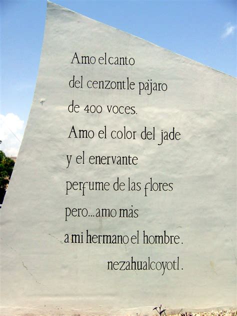 Poema De Nezahualcoyotl This Fragment Of A Poem By Texcoco Flickr