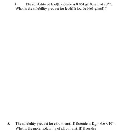 Solved 4. The solubility of lead(II) iodide is 0.064 g/100 | Chegg.com