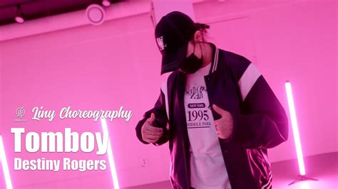 Tomboy Destiny Rogers Liny Choreography Urban Play Dance Academy