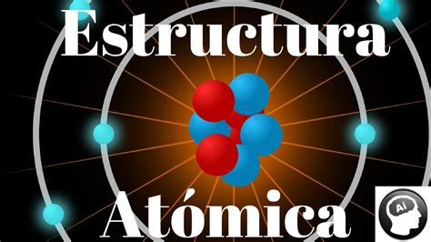 Cual Es La Estructura Atomica De La Materia Material Colección