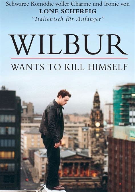 Wilbur Wants To Kill Himself Stream Online Anschauen