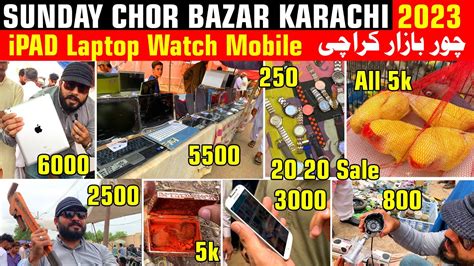 Karachi Ka Chor Bazar Sunday Chor Bazar Karachi Sunday Chor Bazar