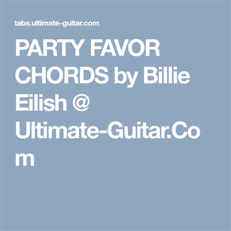 Party Favor Billie Eilish Ukulele Chords Chords And Lyrics