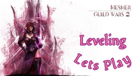 GW2 Guild Wars 2 2022 Mesmer Gameplay Leveling Lets Play YouTube