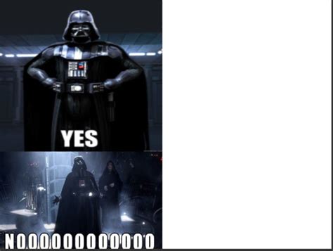 Darth Vader Yes Vs No Blank Template Imgflip