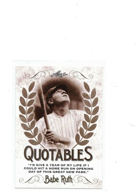 2016 Leaf Babe Ruth Collection Quotables Insert Q 10 Babe Ruth EBay