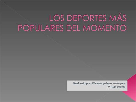 Los Deportes Mas Populares Del Momento | PPT