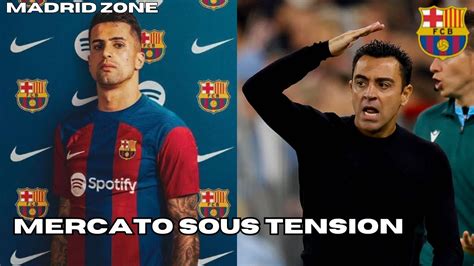 Mercato FC Barcelone Cest La GUERRE En Interne XAVI En Danger