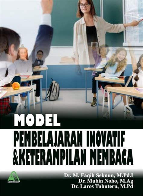 Model Pembelajaran Inovatif Dan Keterampilan Membaca Penerbit Buku