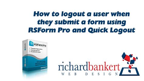 How To Logout A User When They Submit A Form Using Rsform Pro And Quick