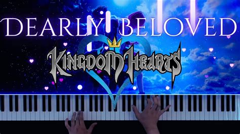 Kingdom Hearts Dearly Beloved Piano Cover Youtube