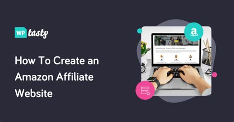 How To Create an Amazon Affiliate Website (10 Easy Steps!)