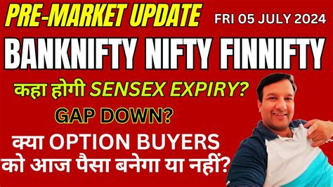 Gap Down Pre Market Update Today Sensex Expiry Banknifty Nifty