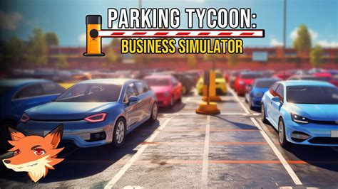 Parking Tycoon Business Simulator 2 FR Catastrophe Au Parking Et