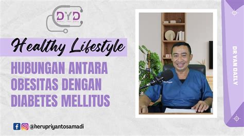 Healthy Lifestyle Hubungan Antara Obesitas Dengan Diabetes Mellitus