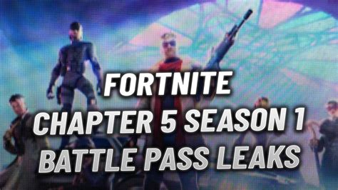 Les Fuites Du Battle Pass De La Saison 1 Du Chapitre 5 De Fortnite Skins Et Plus Encore Creo