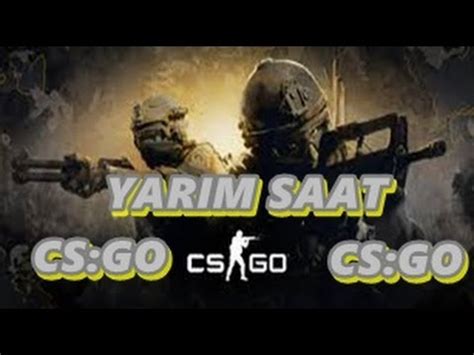 Dk Cs Go Silah Yar Y K M Ve L M Oynu Part Youtube