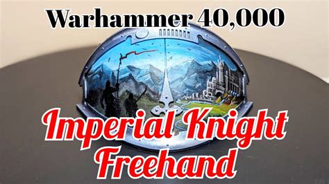 Warhammer 40k Imperial Knight Freehand Time Lapse YouTube