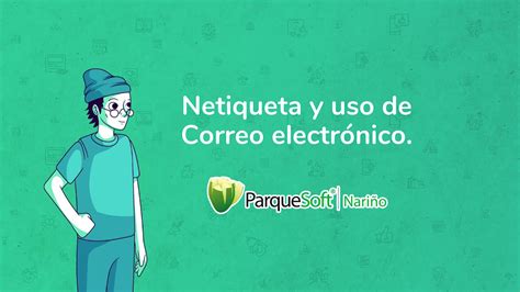 Normas De Netiqueta Para Usar Correo Electr Nico Youtube