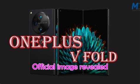 Oneplus V Fold Official Image Revealed Mobiledokan