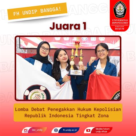 Juara 1 Lomba Debat Penegakkan Hukum Kepolisian Republik Indonesia Tingkat Zona Tengah